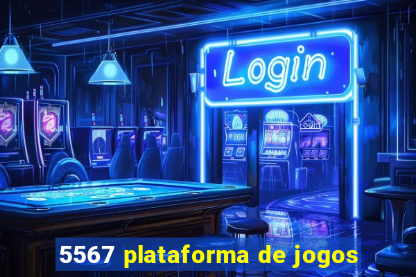 5567 plataforma de jogos